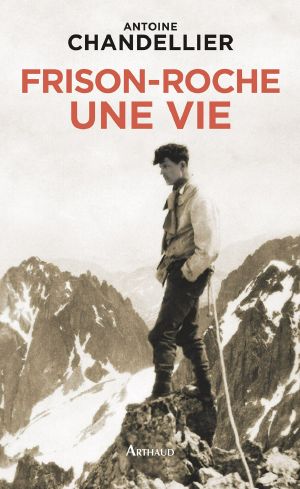 [Epub commercial 9121] • Frison-Roche, une vie